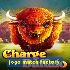 jogo match factory